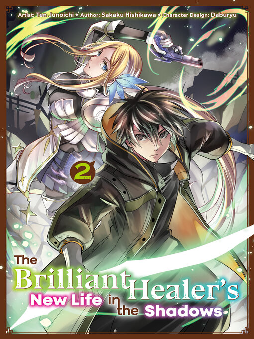 Cover image for The Brilliant Healer's New Life in the Shadows, Volume 2